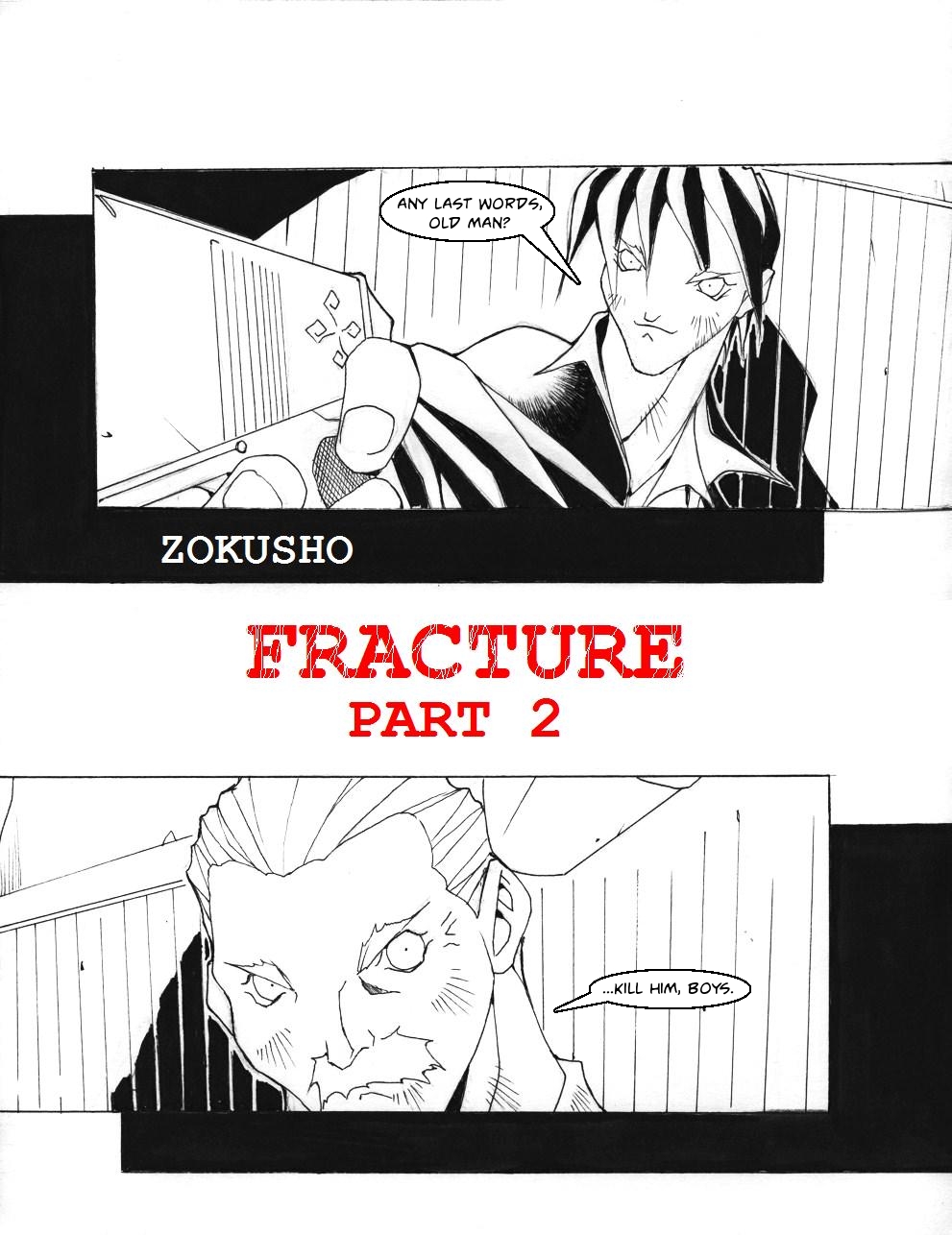 Zokusho: Fracture, Part 2–Page 2